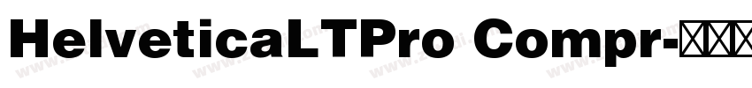 HelveticaLTPro Compr字体转换
